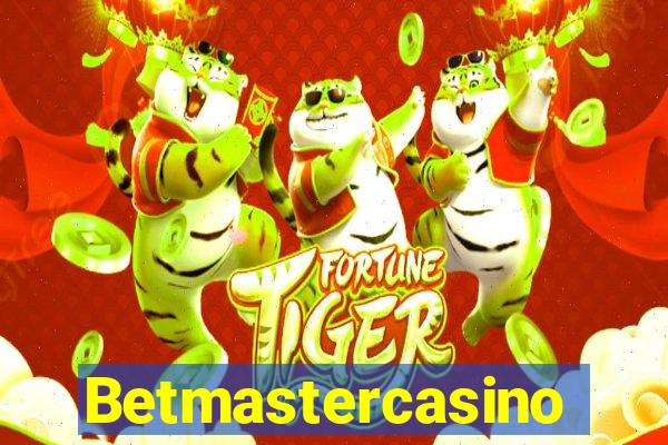 Betmastercasino