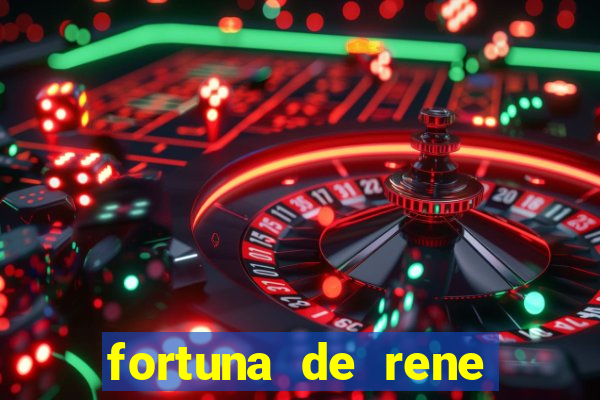 fortuna de rene terra nova