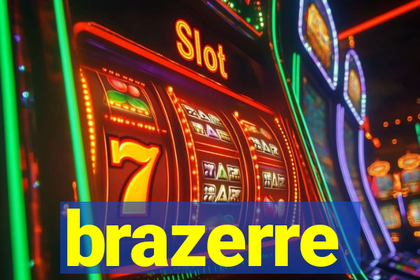 brazerre