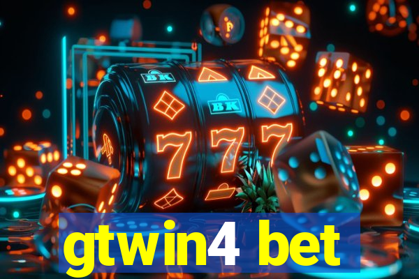 gtwin4 bet