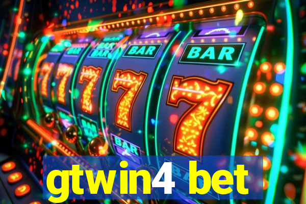 gtwin4 bet
