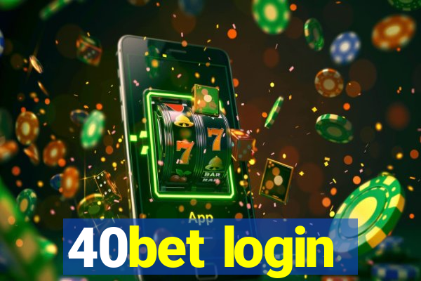 40bet login