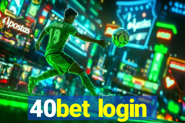 40bet login