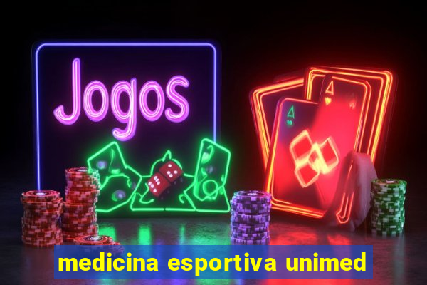 medicina esportiva unimed