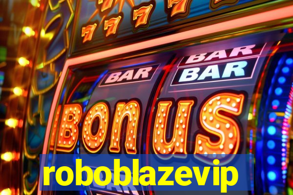 roboblazevip