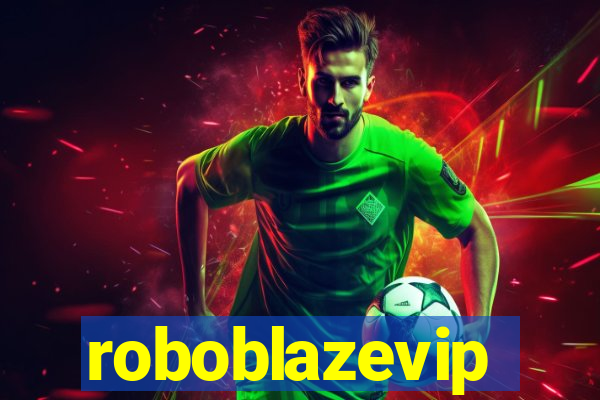 roboblazevip