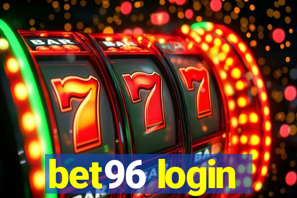 bet96 login