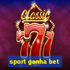 sport ganha bet