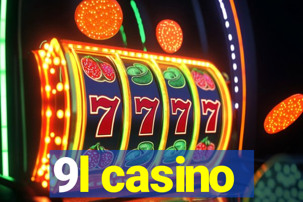 9l casino