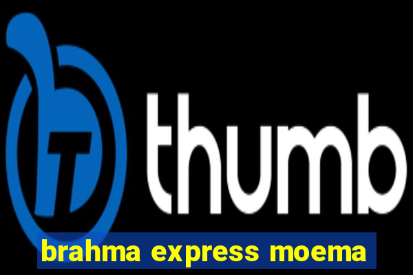 brahma express moema