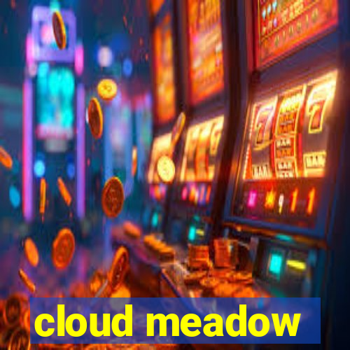 cloud meadow