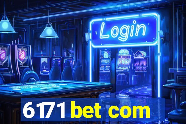 6171 bet com