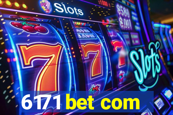 6171 bet com