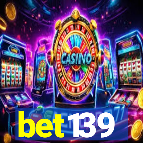 bet139