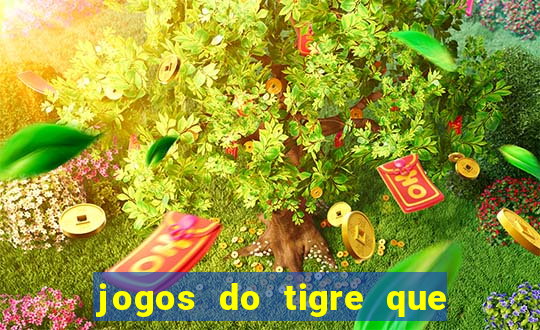 jogos do tigre que dao bonus no cadastro