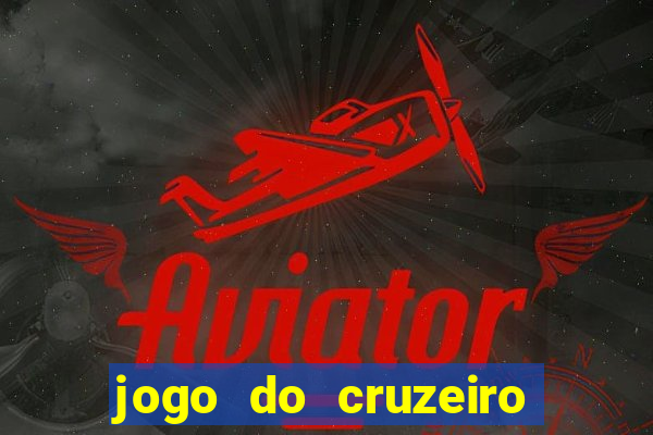 jogo do cruzeiro ao vivo hd