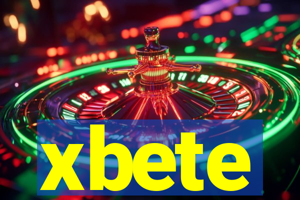 xbete