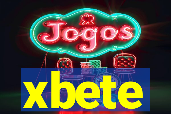 xbete