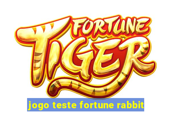 jogo teste fortune rabbit