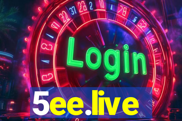 5ee.live