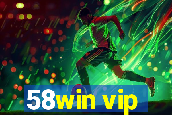 58win vip