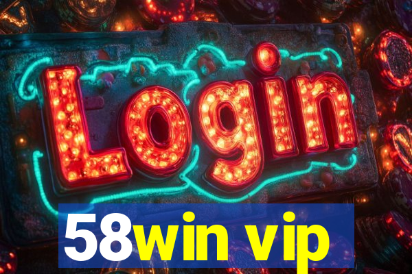 58win vip