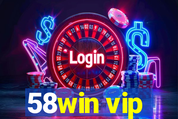 58win vip