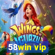 58win vip