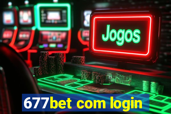 677bet com login