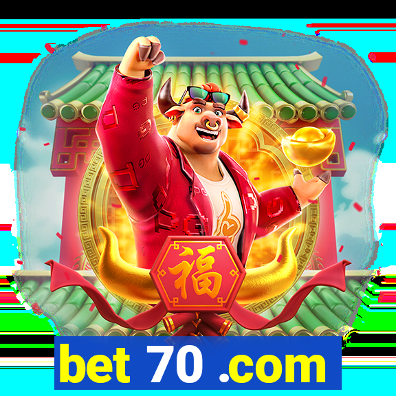 bet 70 .com