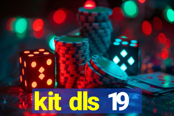 kit dls 19