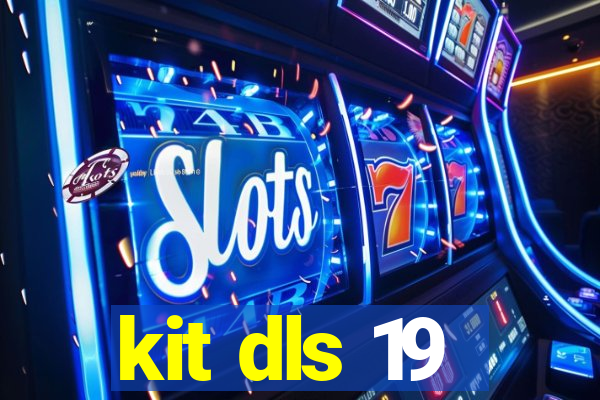 kit dls 19