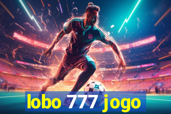 lobo 777 jogo