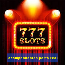 acompanhantes porto real