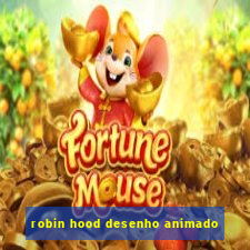 robin hood desenho animado