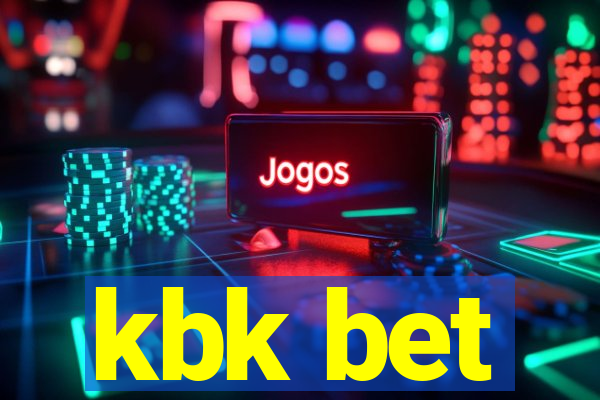 kbk bet