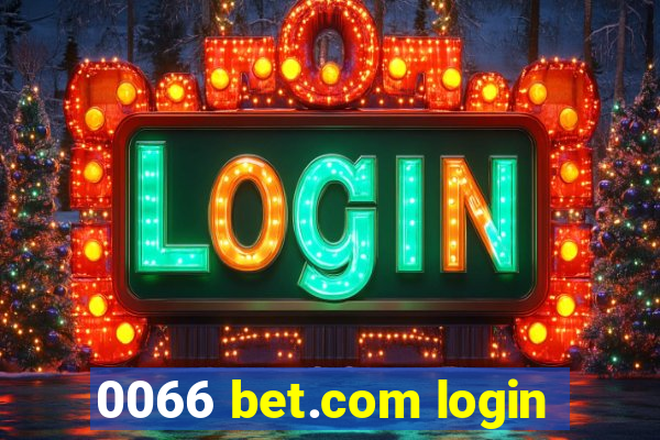 0066 bet.com login