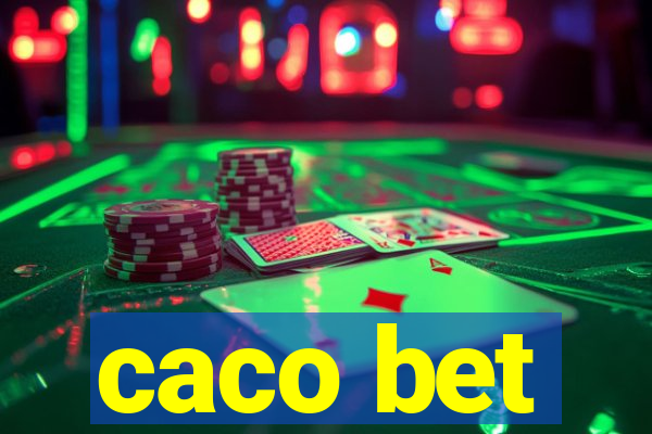 caco bet