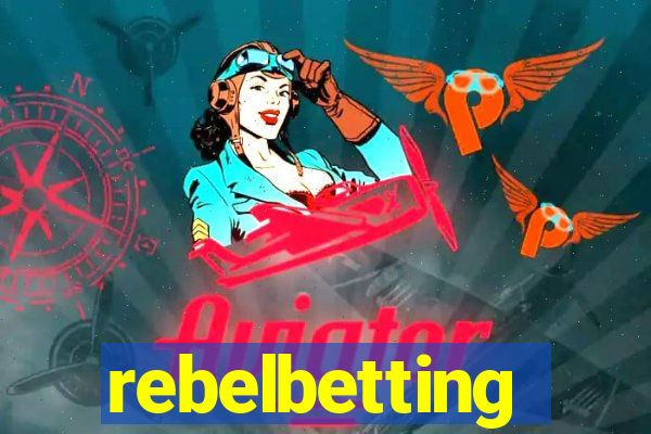 rebelbetting