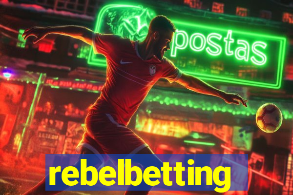 rebelbetting