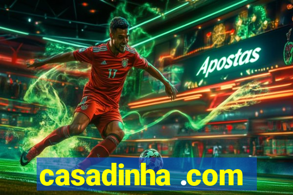 casadinha .com