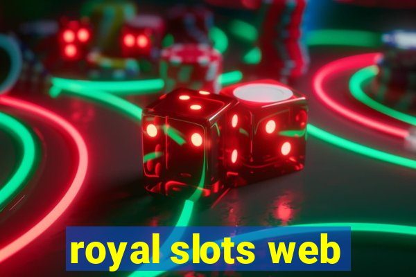 royal slots web