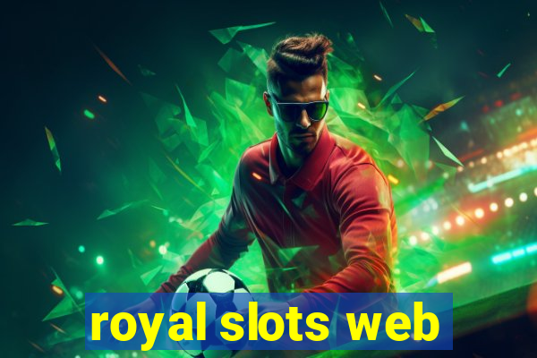 royal slots web