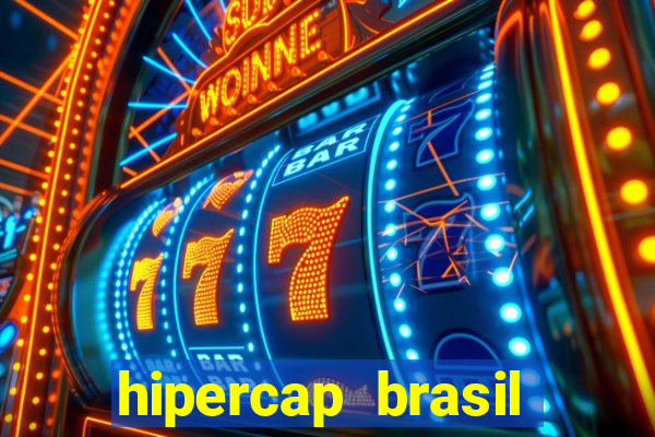 hipercap brasil como funciona