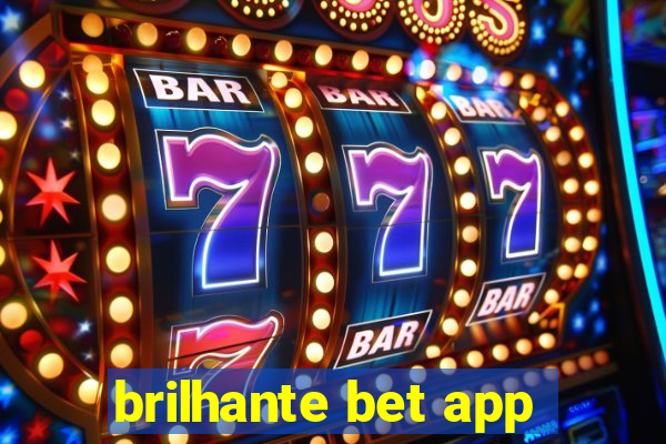 brilhante bet app