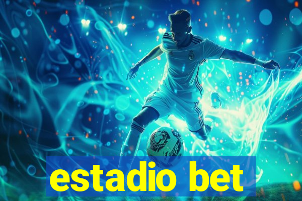 estadio bet