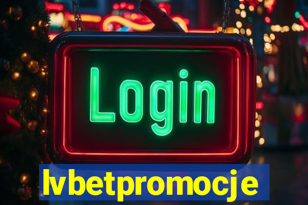 lvbetpromocje