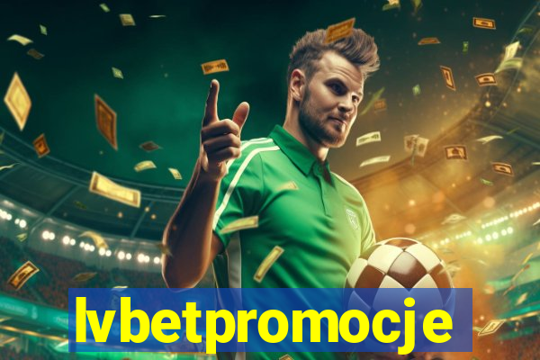 lvbetpromocje