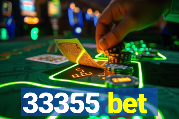 33355 bet