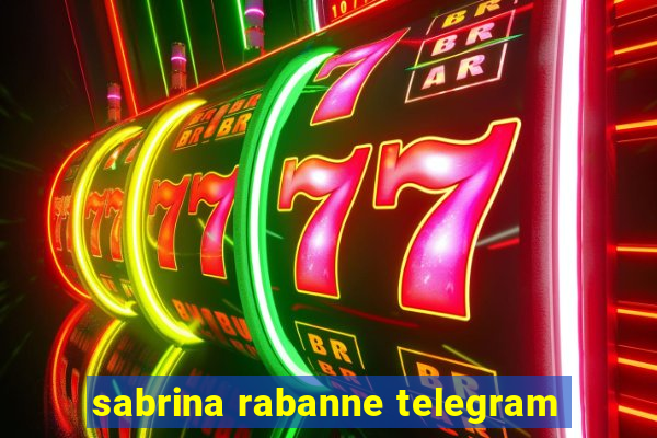 sabrina rabanne telegram